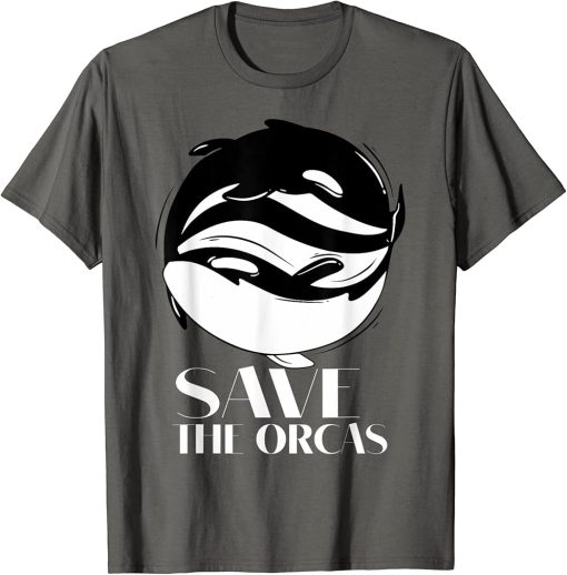 Save the orcas Sea animal mammals Fauna conservationist T-Shirt